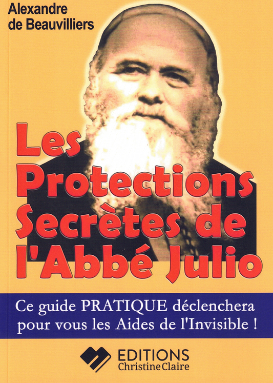 Les Protections Secrètes de l'Abbé Julio