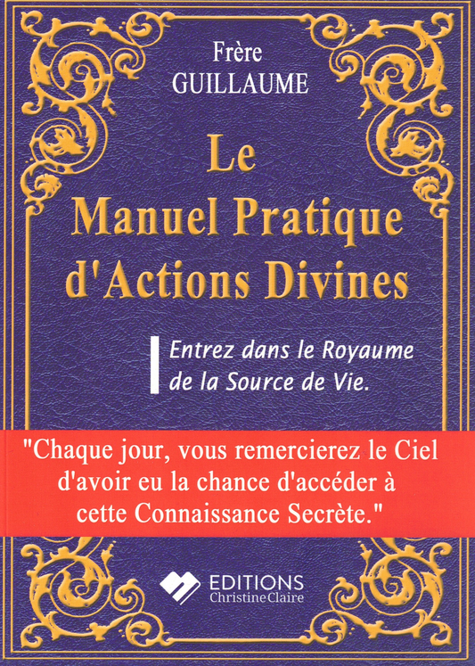 Le Manuel Pratique d'Actions Divines